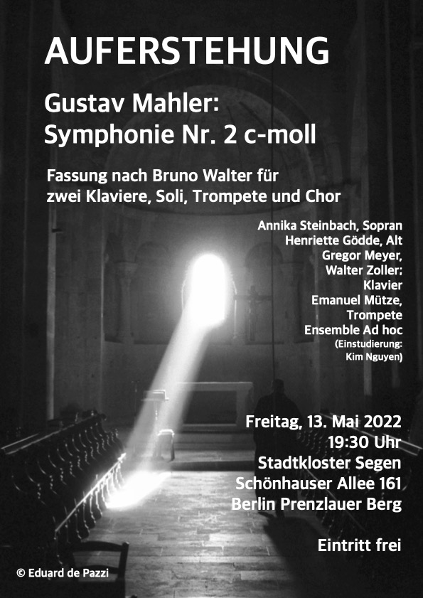 Gustav Mahler: Auferstehung – am 13. Mai im Stadtkloster Segen